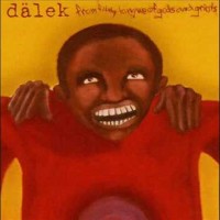 Dälek - From Filthy Tongue of Gods and Griots