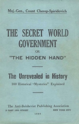 The Secret World Government or The Hidden Hand