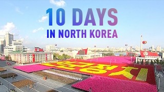 10 Days in North Korea