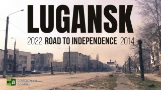 Lugansk: Road to Independence 2022-2014