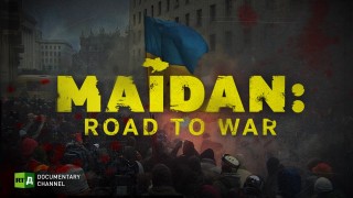 Maidan: Road to War