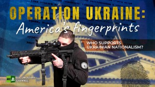 Operation Ukraine: America's Fingerprints
